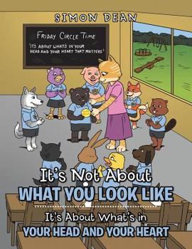 It's Not about What You Look Like: It's about What's in Your Head and Your Heart