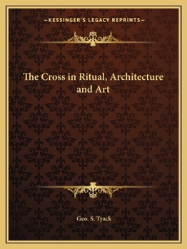 Paperback The Cross in Ritual, Architecture and Art Book
