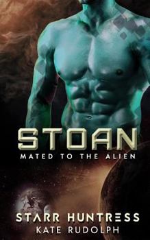 Paperback Stoan: Mated to the Alien Book