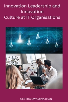 Paperback Innovation Leadership and Innovation Culture at IT Organisations Book