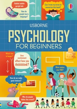 Psychology for Beginners - Book  of the Usborne Big Subjects For Beginners