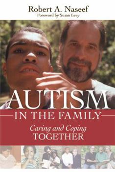 Paperback Autism in the Family: Caring and Coping Together Book
