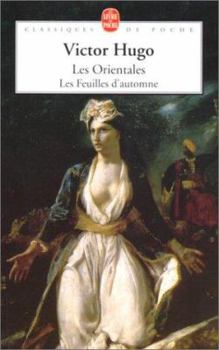 Les Orientales / Les Feuilles d'Automne