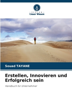 Paperback Erstellen, Innovieren und Erfolgreich sein [German] Book