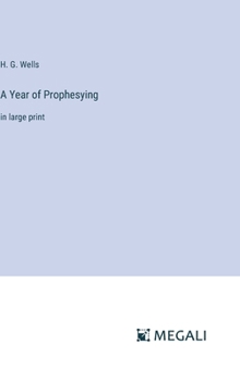 Hardcover A Year of Prophesying: in large print Book