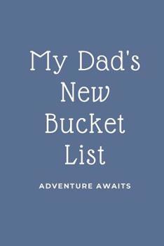 My Dad's New Bucket List