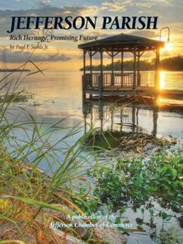 Hardcover Jefferson Parish: Rich Heritage, Promising Future Book