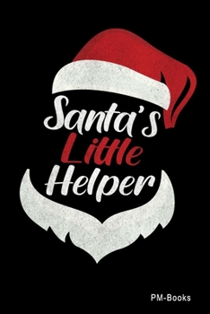 Paperback Santas Little Helper: Gepunktetes A5 Notizbuch oder Heft f?r Sch?ler, Studenten und Erwachsene Book