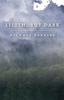 Paperback Lilith, But Dark Book