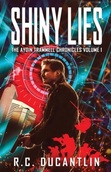 Paperback Shiny Lies - The Aydin Trammell Chronicles Volume One Book