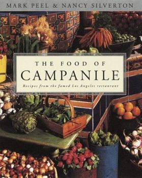 Hardcover The Food of Campanile: Recipes from the Famed Los Angeles Restaurant Book