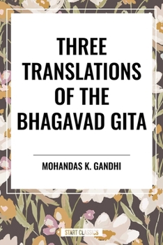 Three Translations of the Bhagavad Gita