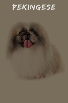 Paperback Pekingese: 120 Page Unlined (6 x 9 inches) Pekingese Notebook with More Pekingeses Inside! Book