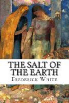 Paperback The Salt of the Earth Book