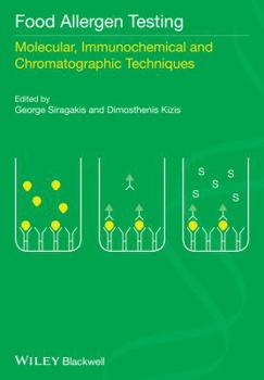 Hardcover Food Allergen Testing: Molecular, Immunochemical and Chromatographic Techniques Book