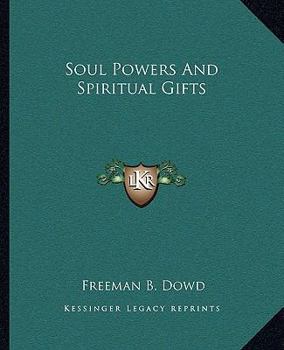 Paperback Soul Powers And Spiritual Gifts Book