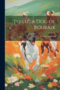 Paperback "Poilu", a Dog of Roubaix Book