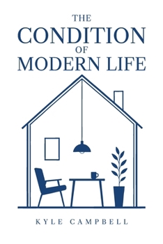 Paperback The Condition of Modern Life Book