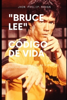 Paperback "Bruce Lee" Código de Vida [Spanish] Book
