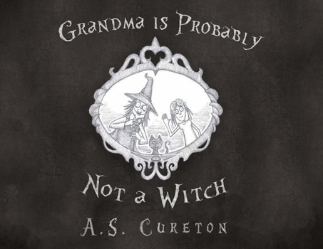 Paperback Grandma Is Probably Not a Witch Book