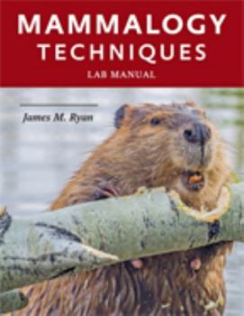 Paperback Mammalogy Techniques Lab Manual Book