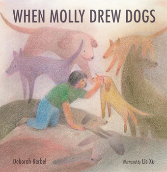 Hardcover When Molly Drew Dogs Book