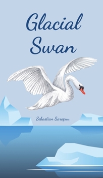 Glacial Swan