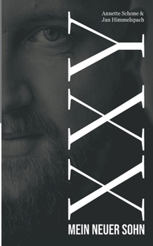 Paperback Xxy: Mein neuer Sohn [German] Book