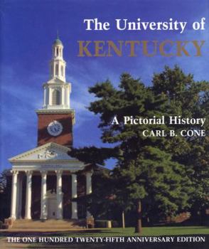 Hardcover The University of Kentucky: A Pictorial History Book
