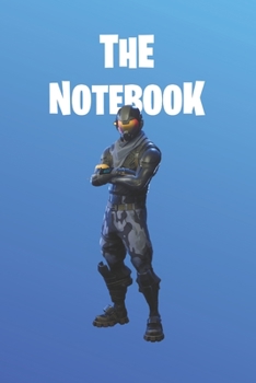 The Notebook: Fortnite Collection - Rogue Agent |  Unofficial Fan Notebook, Sketchbook, Diary, Journal, For Kids, For A Gift, To School  | 120 College ... Pages | 6” x 9” (Fortnite College Ruled)