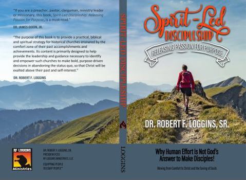 Spirit-Led Discipleship: Releasing Passion for Purpose