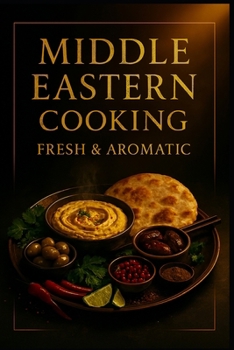 Paperback Middle Eastern Cooking.: Fresh & Aromatic. Book