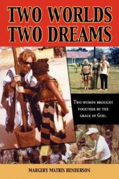 Paperback Two Worlds Two Dreams Book