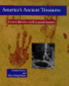 America's Ancient Treasures: A Guide to Archaeological Sites and Museums in the United States and Canada