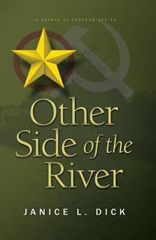 Other Side of the River - Book #1 of the In Search of Freedom