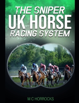 Paperback The Sniper UK Horse Racing System Book