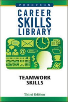 Hardcover Career Skills Library: Teamwork Skills, Third Edition Book