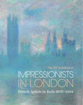 Paperback Impressionists in London (paperback): French Artists in Exile Book