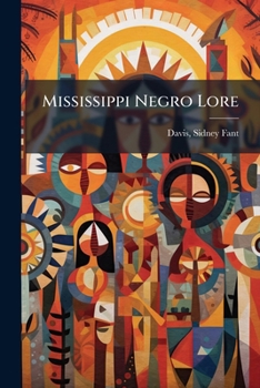Paperback Mississippi Negro Lore Book
