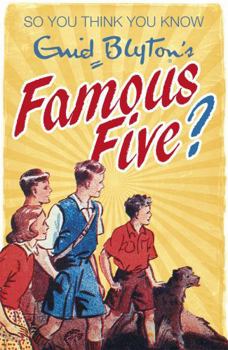Paperback Enid Blyton's Famous Five (So You Think You Know) Book