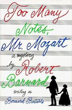 Hardcover Too Many Notes, Mr. Mozart: A Mystery Book