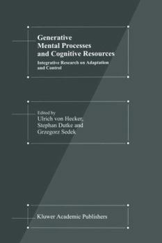 Hardcover Generative Mental Processes and Cognitive Resources Book