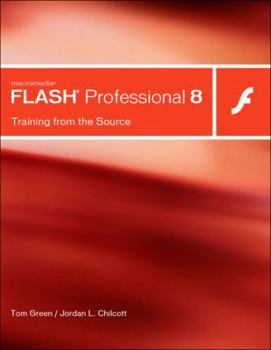 Paperback Macromedia Flash Professional 8: Training from the Source [With CD-ROM] Book