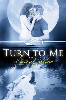 Paperback Turn To Me: An Erotic Romance Book