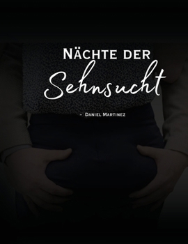 Nächte der Sehnsucht (German Edition)