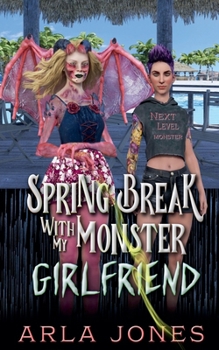 Paperback Springbreak With My Monster Girlfriend Book
