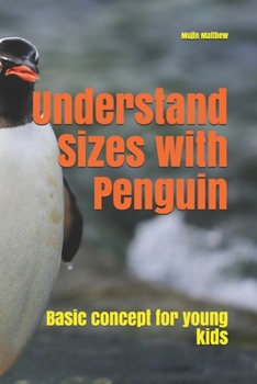 Understand Sizes with Penguin: Basic concept for young kids
