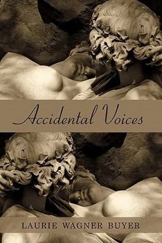 Paperback Accidental Voices Book
