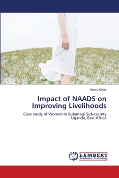 Paperback Impact of NAADS on Improving Livelihoods Book