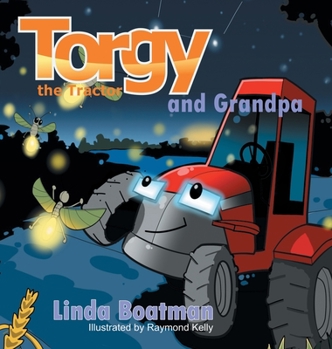 Hardcover Torgy the Tractor: Torgy and Grandpa Book